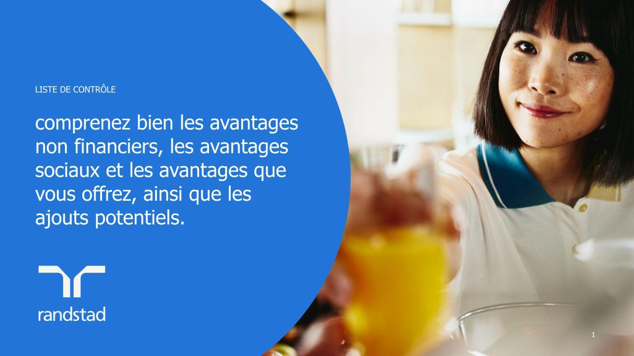 randstad-1-comprenez bien les avantages non financiers les avantages sociaux et les avantages que vous offrez ainsi que les ajouts potentiels
