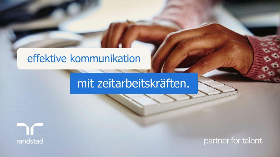randstad-1-effektive-kommunikation-mit-zeitarbeitskraften