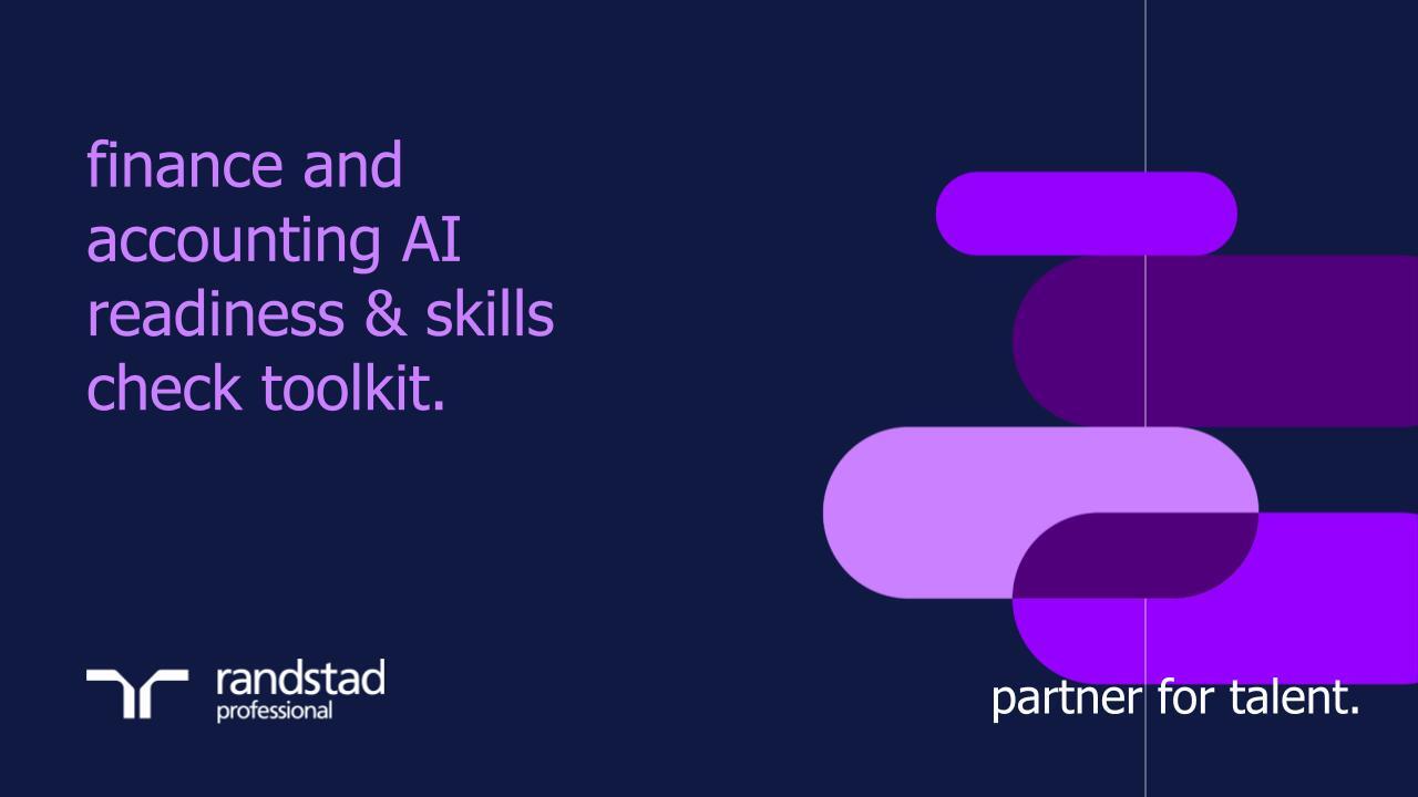 randstad-1-finance-and-accounting-AI-readiness-skills-and-check-toolkit-en randstad-1-finance-and-accounting-AI-readiness-skills-and-check-toolkit-en