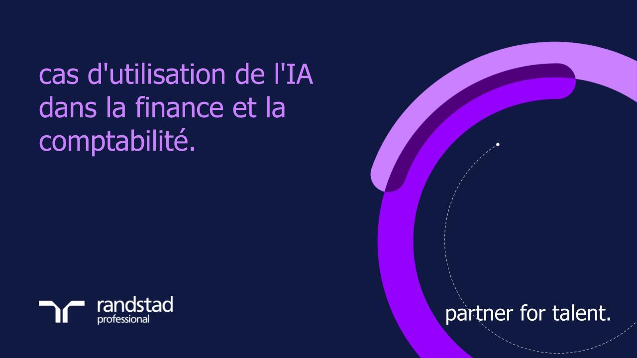randstad-2-AI-use-cases-in-finance-and-accounting-fr randstad-2-AI-use-cases-in-finance-and-accounting-fr