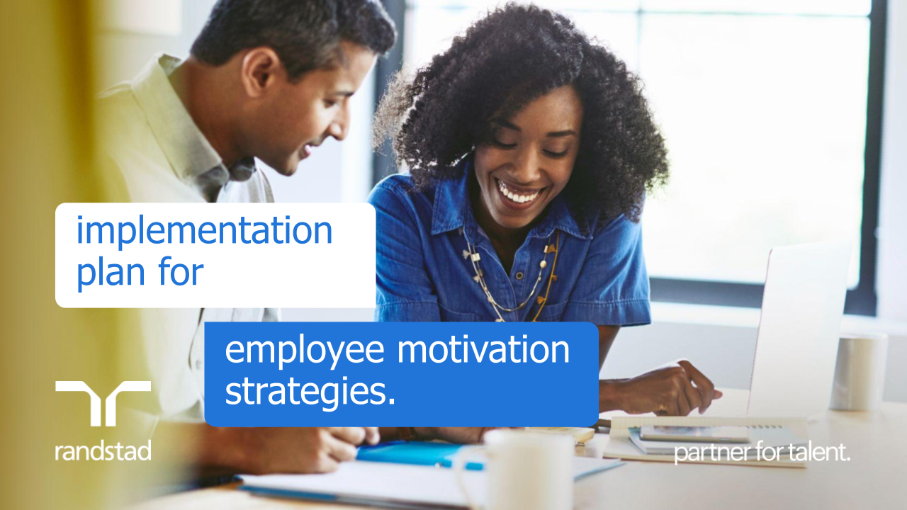 randstad-3-implementation-plan-for-employee-motivation-strategies